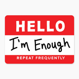 Nice Enough Stickers Mini Sticker - I'm Enough
