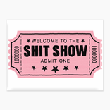 Nice Enough Stickers Magnet - Shit Show