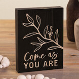 P.graham Dunn Sign - Come As You Are