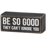 PRIMITIVES BY KATHY Box Sign - Be So Good