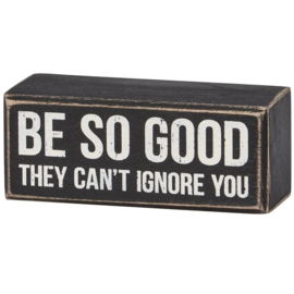 PRIMITIVES BY KATHY Box Sign - Be So Good