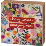 PRIMITIVES BY KATHY Block Sign - Strong Woman/Amazing Mom