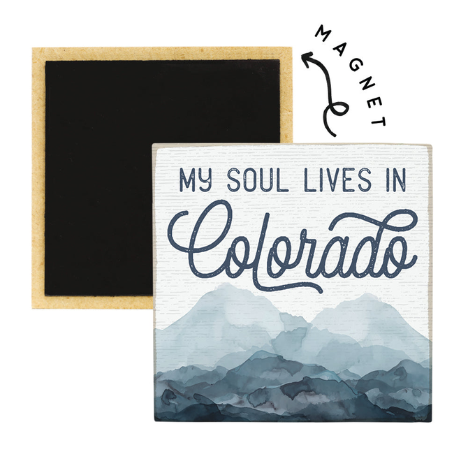 Sincere Surroundings Magnetic Plaque - Soul Lives in Colorado