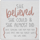 Sincere Surroundings Plaque - Someone Said Mom