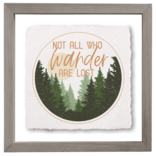 Sincere Surroundings PLQ-NOT ALL WHO WANDER