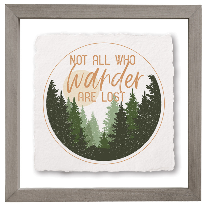 Sincere Surroundings PLQ-NOT ALL WHO WANDER
