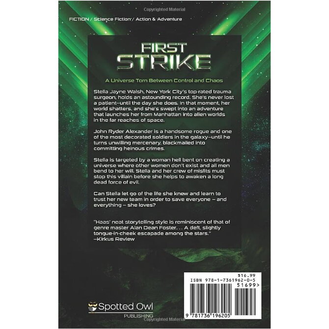 SPOTTED OWL PUBLISHING FIRST STRIKE-KEEPERS OF THE UNIVERSE BOOK 1