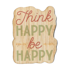 BAMBOO WOOD STICKERS Sticker - Think Happy Be Happy