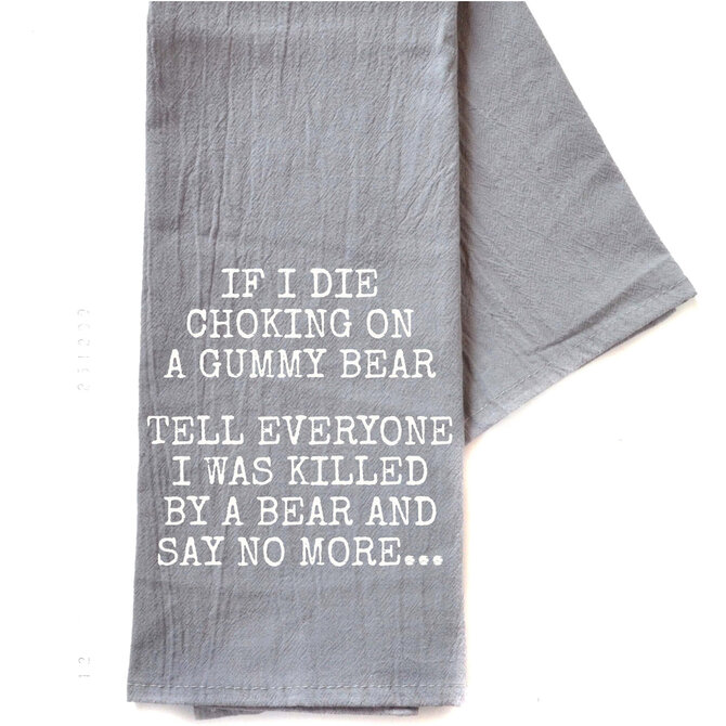 Driftless Studios Tea Towel - Killed by a Bear