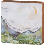 PRIMITIVES BY KATHY Block Sign - Amazing Human Being