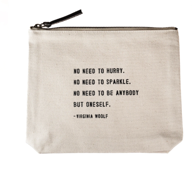 Sugarboo & Co Canvas Zip Bag - No Need to Hurry Virginia Woolf