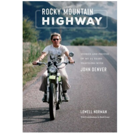 SIMON AND SCHUSTER Rocky Mountain Highway: John Denver SIMON AND SCHUSTER Rocky Mountain Highway: John Denver