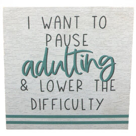 Sincere Surroundings Plaque - Pause Adulting Sincere Surroundings Plaque - Pause Adulting