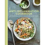 CHRONICLE/HACHETTE Anti-Inflammatory Cookbook CHRONICLE/HACHETTE Anti-Inflammatory Cookbook