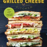 CHRONICLE/HACHETTE Grilled Cheese Kitchen