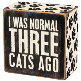 PRIMITIVES BY KATHY Box Sign - Was Normal