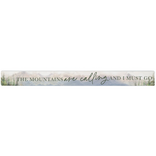 Sincere Surroundings Sign-Mountains Are Calling