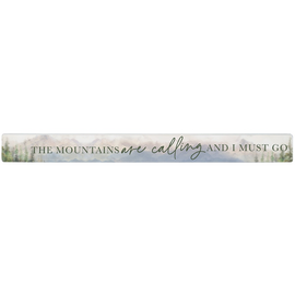 Sincere Surroundings Sign-Mountains Are Calling