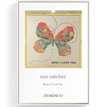 Demdaco/misc Product SUNCATCHER-BFLY/MOM, I LOVE YOU EH