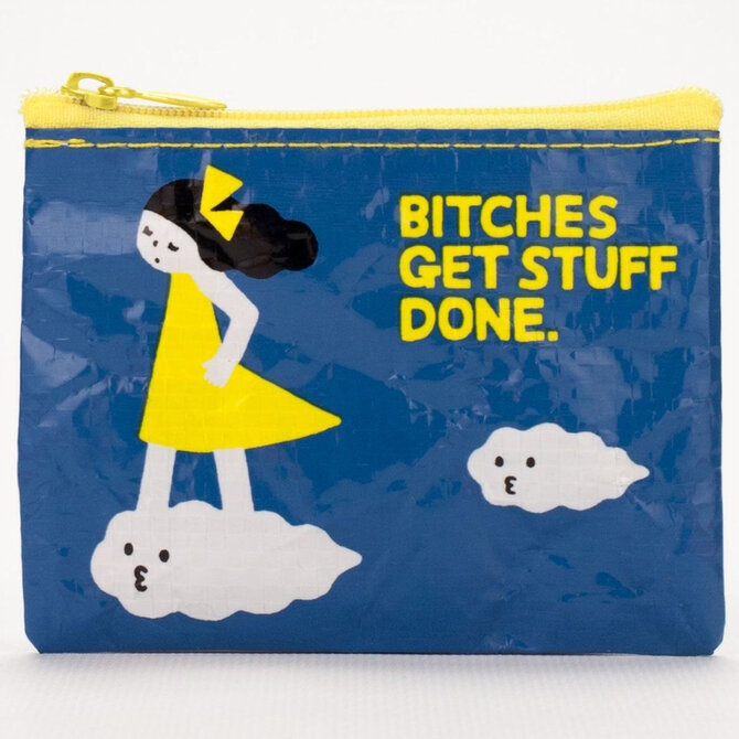 Blue Q COIN PURSE-BITCHES GET STUFF DONE