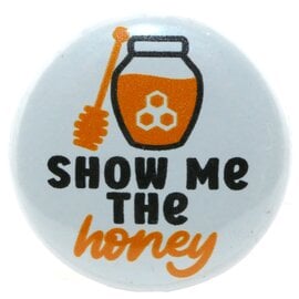 BUTTON PIN FUN PIN-RND SHOW ME HONEY