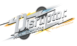Disruptor Manufacturing