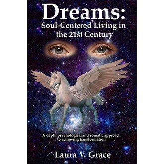 Aeon Books Dreams: Soul-Centered Living in the 21st Century Aeon Books Dreams: Soul-Centered Living in the 21st Century