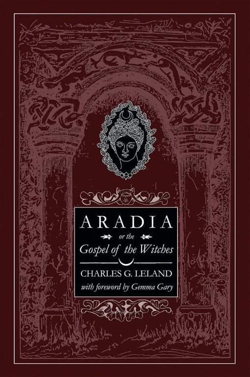 Troy Books Aradia or The Gospel of the Witches