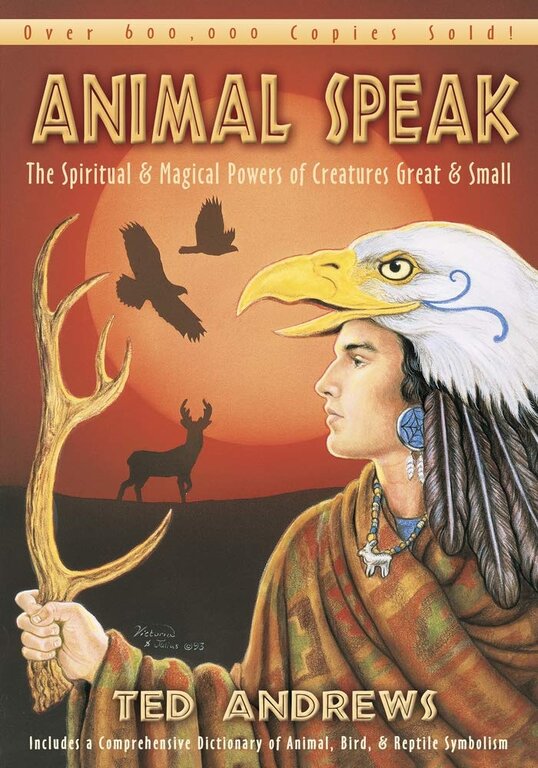 Llewellyn Publications ANIMAL-SPEAK: The Spiritual & Magical Powers Of Creatures Great & Small