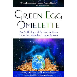 Microcosm Green Egg Omelette: An Anthology of Art and Articles From the Legendary Pagan Journal