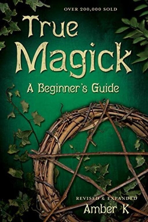 Llewellyn Publications TRUE MAGICK: A Beginner's Guide (q) (revised)