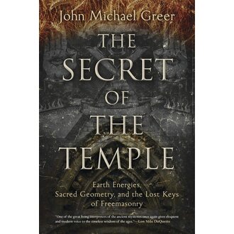 Llewellyn Publications The Secret of the Temple: Earth Energies, Sacred Geometry, and the Lost Keys of Freemasonry Llewellyn Publications The Secret of the Temple: Earth Energies, Sacred Geometry, and the Lost Keys of Freemasonry