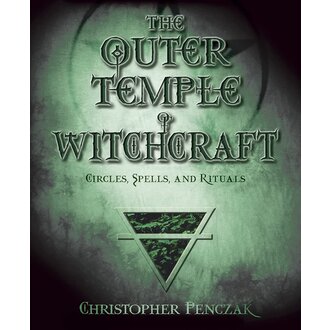 Llewellyn Publications The Outer Temple of Witchcraft: Circles, Spells, and Rituals