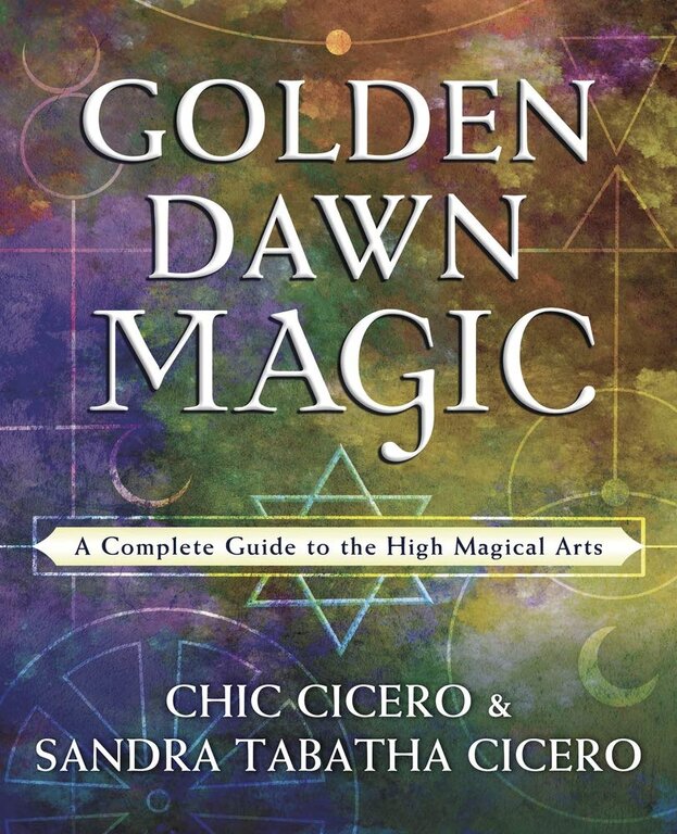 Llewellyn Publications Golden Dawn Magic: A Complete Guide to the High Magical Arts