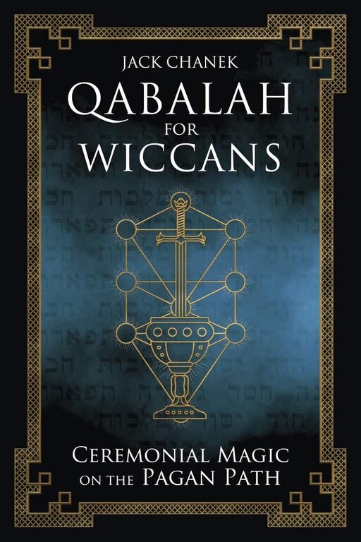 Llewellyn Publications Qabalah for Wiccans: Ceremonial Magic on the Pagan Path
