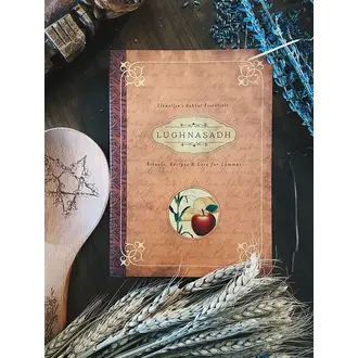 Llewellyn Publications LUGHNASADH: Rituals, Recipes & Lore For Lammas (Llewellyn's Sabbat Essentials #4) Llewellyn Publications LUGHNASADH: Rituals, Recipes & Lore For Lammas (Llewellyn's Sabbat Essentials #4)