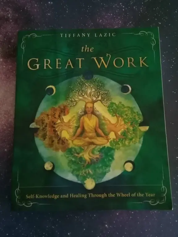 Llewellyn Publications The Great Work : Self-Knowledge and Healing Through the Wheel of the Year