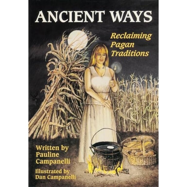 Llewellyn Publications Ancient Ways: Reclaiming Pagan Traditions