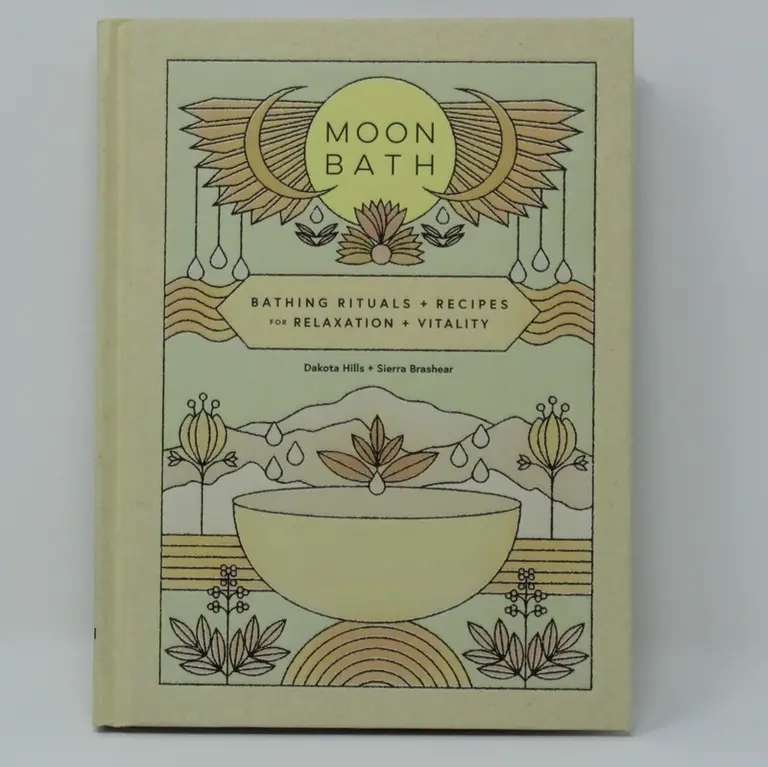 Microcosm Moon Bath: Bathing Rituals + Recipes for Relaxation + Vitality
