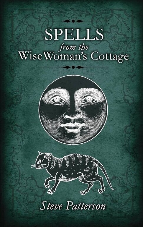 Troy Books Spells from the Wise Woman's Cottage