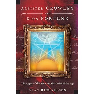 Llewellyn Publications ALEISTER CROWLEY AND DION FORTUNE: The Logos Of The Aeon & The Shakti Of The Age Llewellyn Publications ALEISTER CROWLEY AND DION FORTUNE: The Logos Of The Aeon & The Shakti Of The Age
