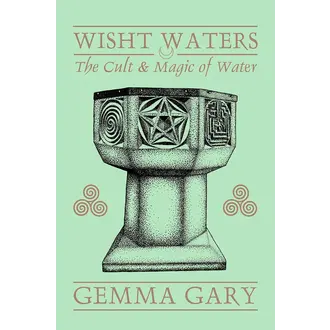 Troy Books Wisht Waters: The Cult & Magic of Water Troy Books Wisht Waters: The Cult & Magic of Water
