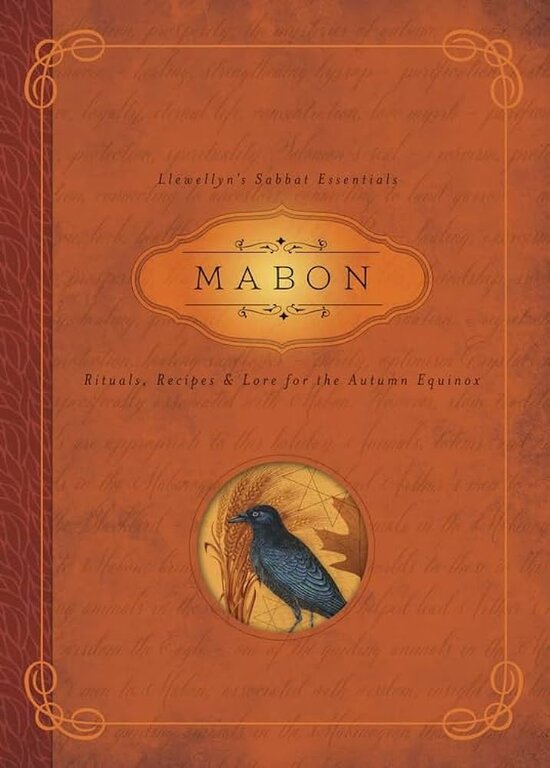 Llewellyn Publications MABON: Rituals, Recipes & Lore for the Autumn Equinox (Llewellyn's Sabbat Essentials #5)