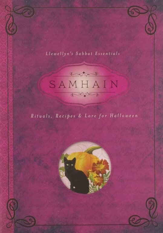 Llewellyn Publications SAMHAIN: Rituals, Recipes & Lore For Halloween (Llewellyn's Sabbat Essentials #6)