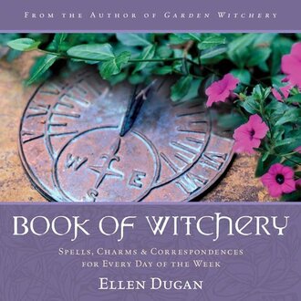 Llewellyn Publications Book of Witchery: Spells, Charms & Correspondences for Every Day of the Week