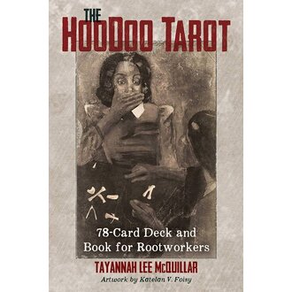 Microcosm Hoodoo Tarot: 78-Card Deck and Book for Rootworkers Microcosm Hoodoo Tarot: 78-Card Deck and Book for Rootworkers