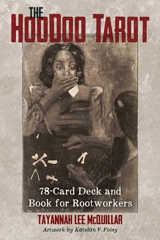 Microcosm Hoodoo Tarot: 78-Card Deck and Book for Rootworkers