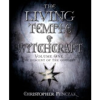 Llewellyn Publications The Living Temple of Witchcraft: Volume One - The Descent of the Goddess Llewellyn Publications The Living Temple of Witchcraft: Volume One - The Descent of the Goddess