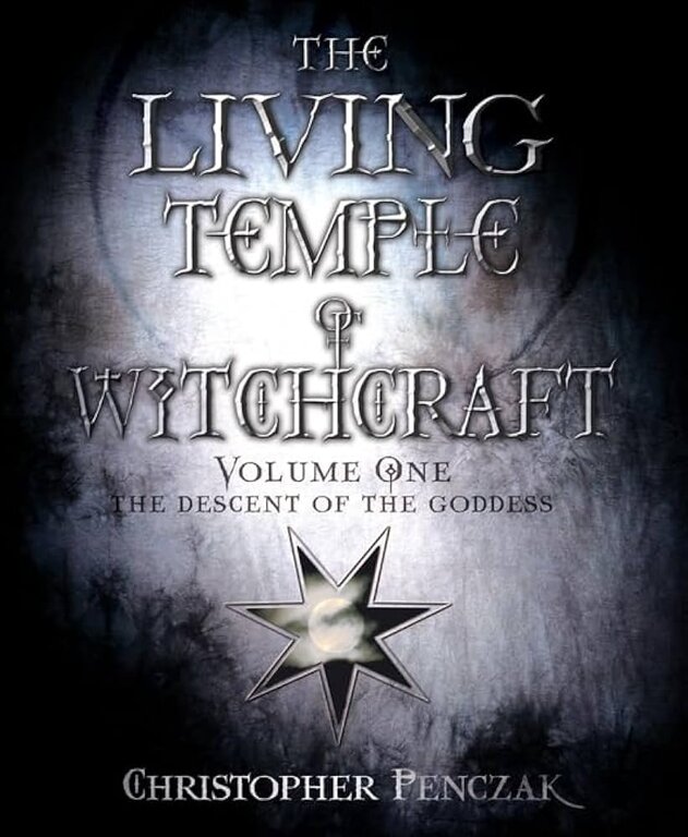 Llewellyn Publications The Living Temple of Witchcraft: Volume One - The Descent of the Goddess