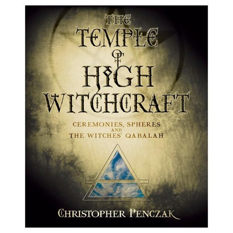 Llewellyn Publications The Temple of High Witchcraft: Ceremonies, Spheres, and The Witches' Qabalah